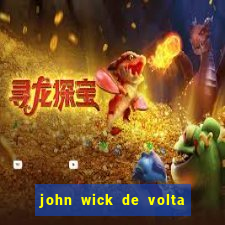 john wick de volta ao jogo dublado torrent